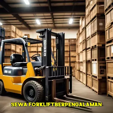 Sewa Forklift sebagai Solusi Efisien untuk Bisnis Rintisan